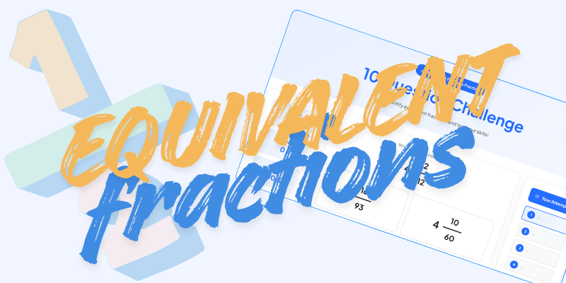 Equivalent Fractions